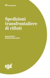 Spedizioni transfrontaliere di rifiuti