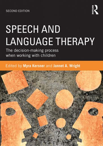 Speech and Language Therapy - Myra Kersner - Jannet A. Wright