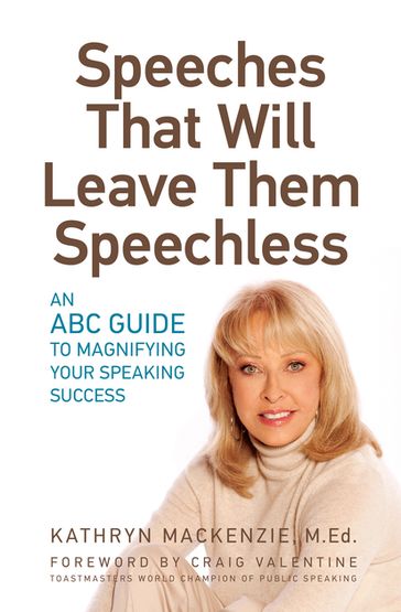 Speeches That Will Leave Them Speechless - Kathryn MacKenzie