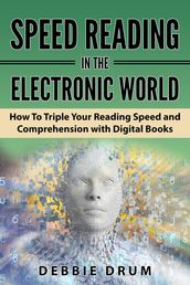 Speed Reading in the Electronic World
