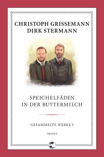 Speichelfäden in der Buttermilch - Christoph Grissemann - Dirk Stermann