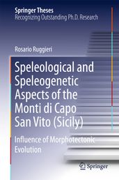 Speleological and Speleogenetic Aspects of the Monti di Capo San Vito (Sicily)