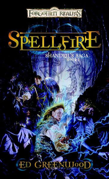 Spellfire - Ed Greenwood