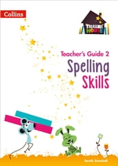 Spelling Skills Teacher s Guide 2 (Treasure House)