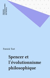 Spencer et l évolutionnisme philosophique