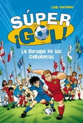 Súper ¡Gol! 7 - La Eurogol de los Cebolletas