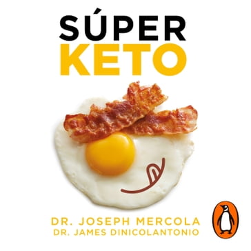 Súper Keto - Dr. Joseph Mercola - James DiNicolantonio