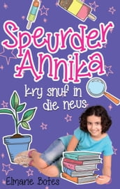 Speurder Annika kry snuf in die neus