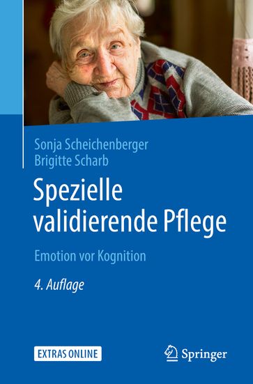 Spezielle validierende Pflege - Brigitte Scharb - Sonja Scheichenberger