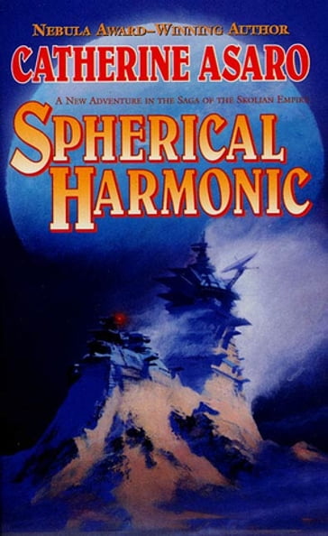Spherical Harmonic - Catherine Asaro