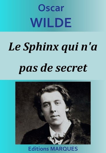 Le Sphinx qui n'a pas de secret - Wilde Oscar