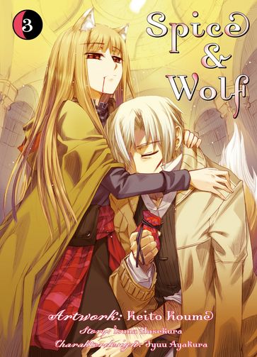 Spice & Wolf, Band 3 - Isuna Hasekura