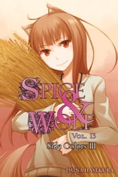 Spice and Wolf, Vol. 13 (light novel)