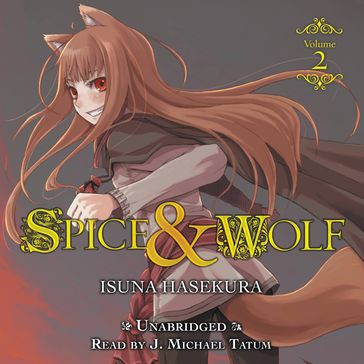 Spice and Wolf, Vol. 2 - Isuna Hasekura