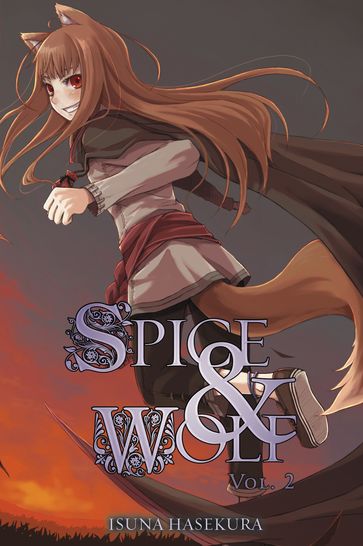 Spice and Wolf, Vol. 2 (light novel) - Isuna Hasekura