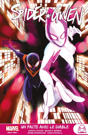 Spider-Gwen : Un pacte avec le diable - Jason Latour - Brian Michael Bendis - Robbi Rodriguez - Sara Pichelli