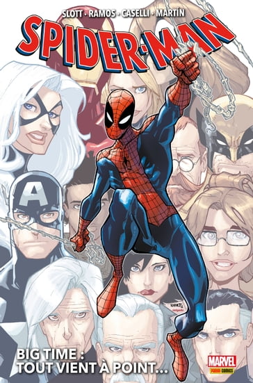 Spider-Man : Big Time T01 - Dan Slott - Fred Van Lente - Humberto Ramos - Marcos Martín - Neal Edwards - Ronan Cliquet - Stefano Caselli - Paulo Siqueira