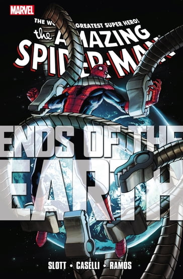 Spider-Man: Ends of the Earth - Dan Slott