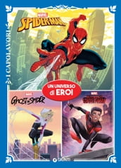 Spider-Man, Miles Morales, Ghost Spider, Spider-Ham: un universo di eroi. Marvel