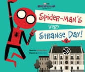 Spider-Man: No Way Home: Spider-Man s Very Strange Day!