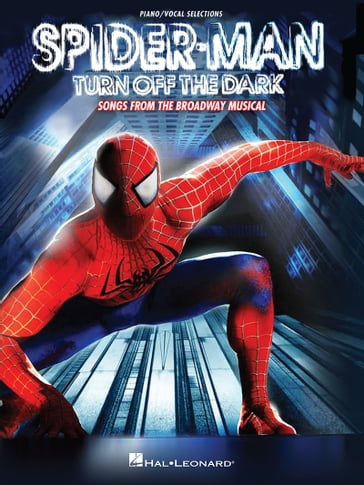Spider-Man - Turn Off the Dark Songbook - Bono - The Edge