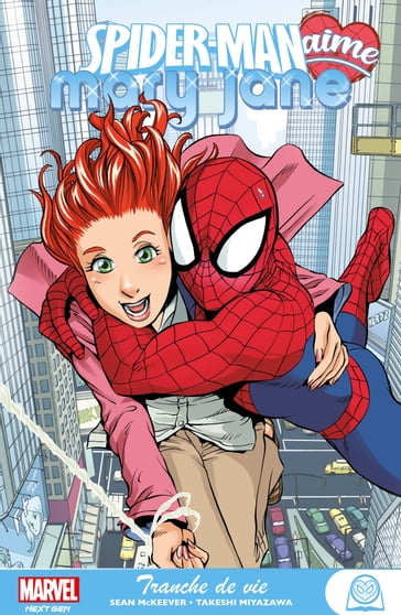 Spider-Man aime Mary Jane : Tranche de vie - Sean Mckeever - Takeshi Miyazawa