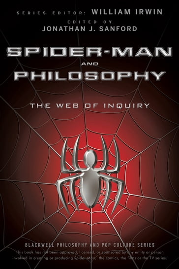 Spider-Man and Philosophy - William Irwin