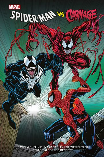 Spider-Man vs Carnage - David Michelinie - Joe Bennett - Mark Bagley - Steven Butler - Tom DeFalco