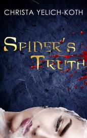 Spider s Truth (Detective Trann Series Book 1)