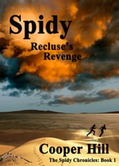 Spidy, Recluse s Revenge