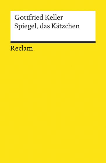 Spiegel, das Kätzchen. Ein Märchen - Alexander Honold - Gottfried Keller