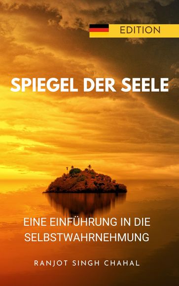 Spiegel der Seele - Ranjot Singh Chahal