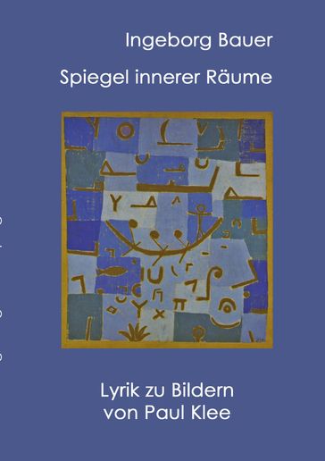 Spiegel innerer Räume - Ingeborg Bauer