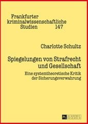 Spiegelungen von Strafrecht und Gesellschaft