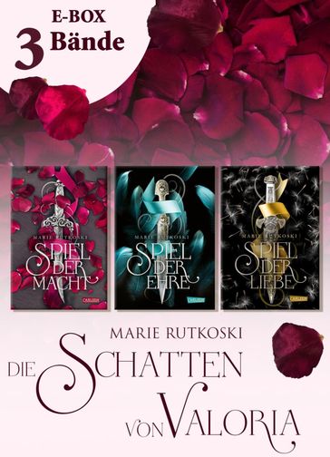 Spiel der Macht  Alle drei Bände der romantischen Fantasy-Trilogie im Sammelband (Die Schatten von Valoria) - Marie Rutkoski