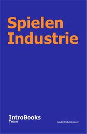 Spielen Industrie