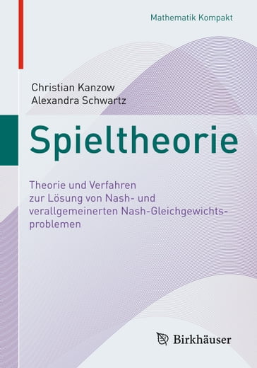 Spieltheorie - Alexandra Schwartz - Christian Kanzow