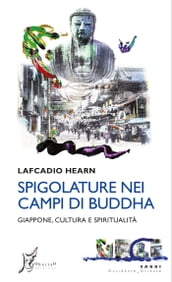 Spigolature nei campi di Buddha