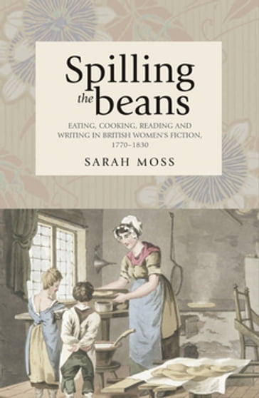 Spilling the beans - Sarah Moss