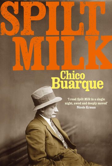 Spilt Milk - Chico Buarque