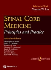 Spinal Cord Medicine, Second Edition