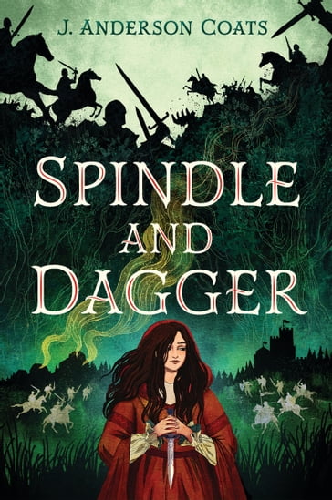 Spindle and Dagger - J. Anderson Coats