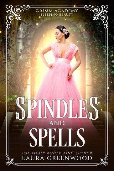Spindles And Spells - Laura Greenwood