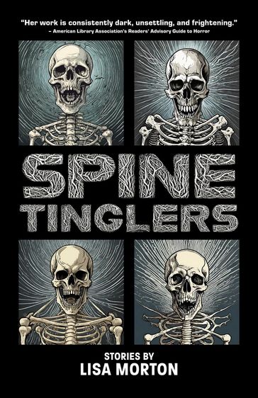 Spine Tinglers - Lisa Morton