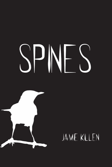Spines - Jamie Killen