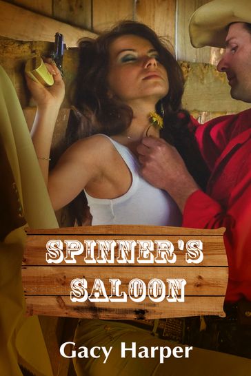 Spinner's Saloon - Gacy Harper