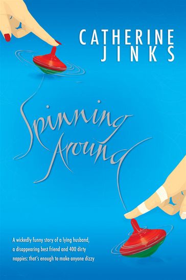 Spinning Around - Catherine Jinks