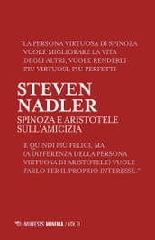 Spinoza e Aristotele sull amicizia