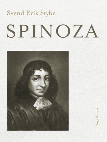 Spinoza - Svend Erik Stybe