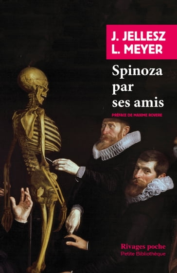 Spinoza par ses amis - Jarig Jellesz - Lodewijk Meyer - Maxime Rovere